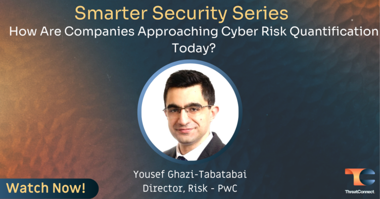 Smarter Security Series – How Companies Approach Cyber Risk Quantification