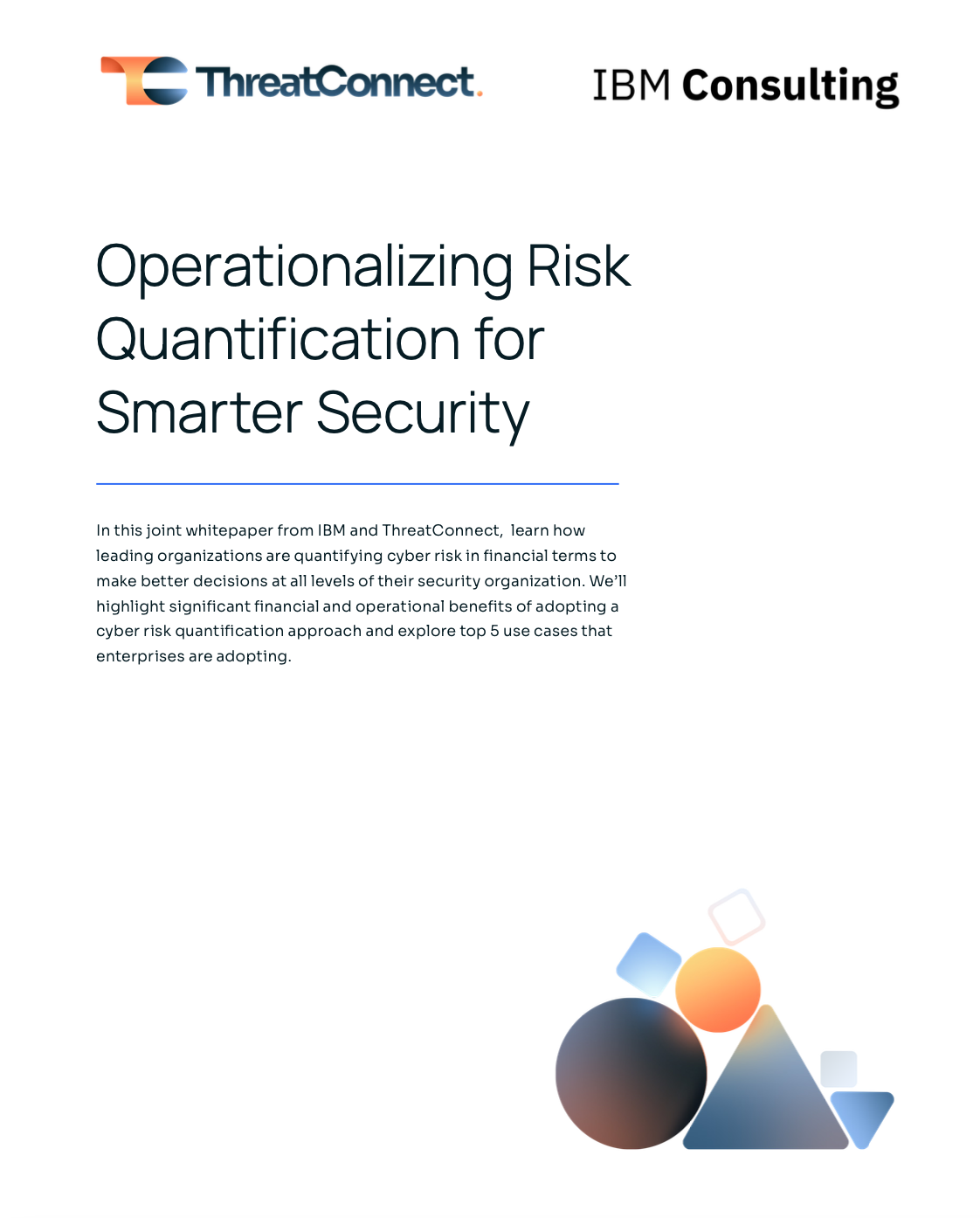 Operationalizing Cyber risk quantification process by IBM and ThreatConnect