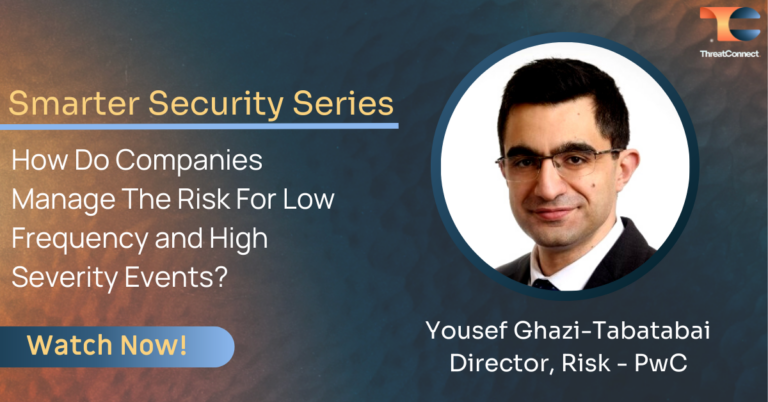 Managing The Risk For Low-Frequency & High-Severity Events