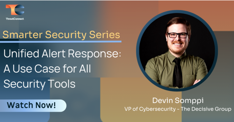 Smarter Security Series – Unified Alert Response: A Use Case for All Security Tools