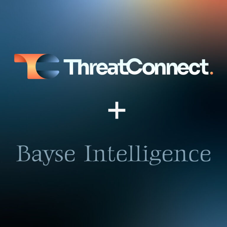 Announcing A New Partnership Between Bayse and ThreatConnect