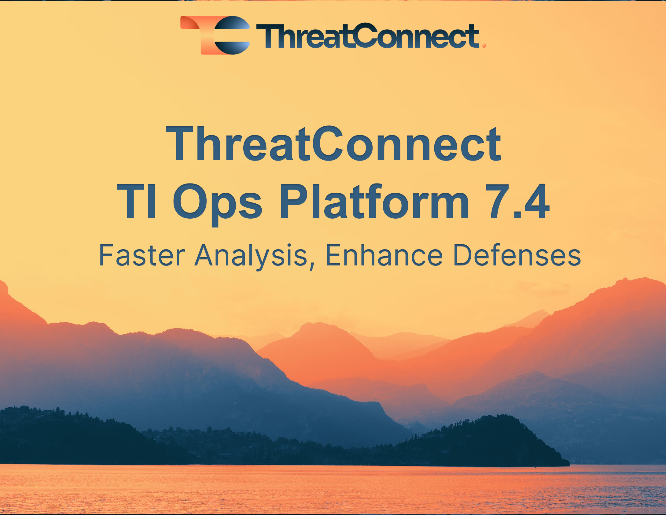 an advertisement for ThreatConnect ti ops platform 7.4