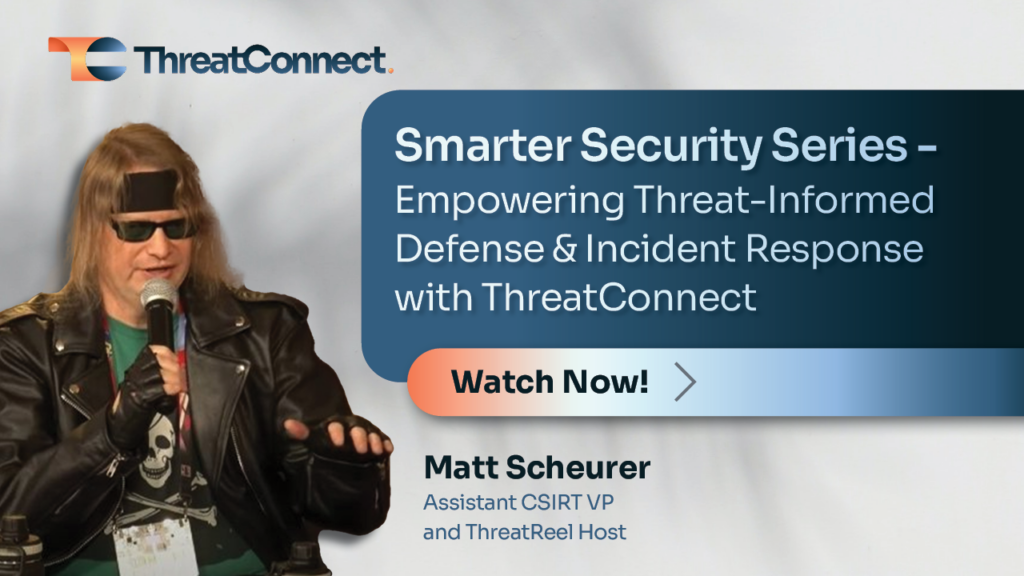 Threat-Informed Cyber Defense Strategy | ThreatConnect