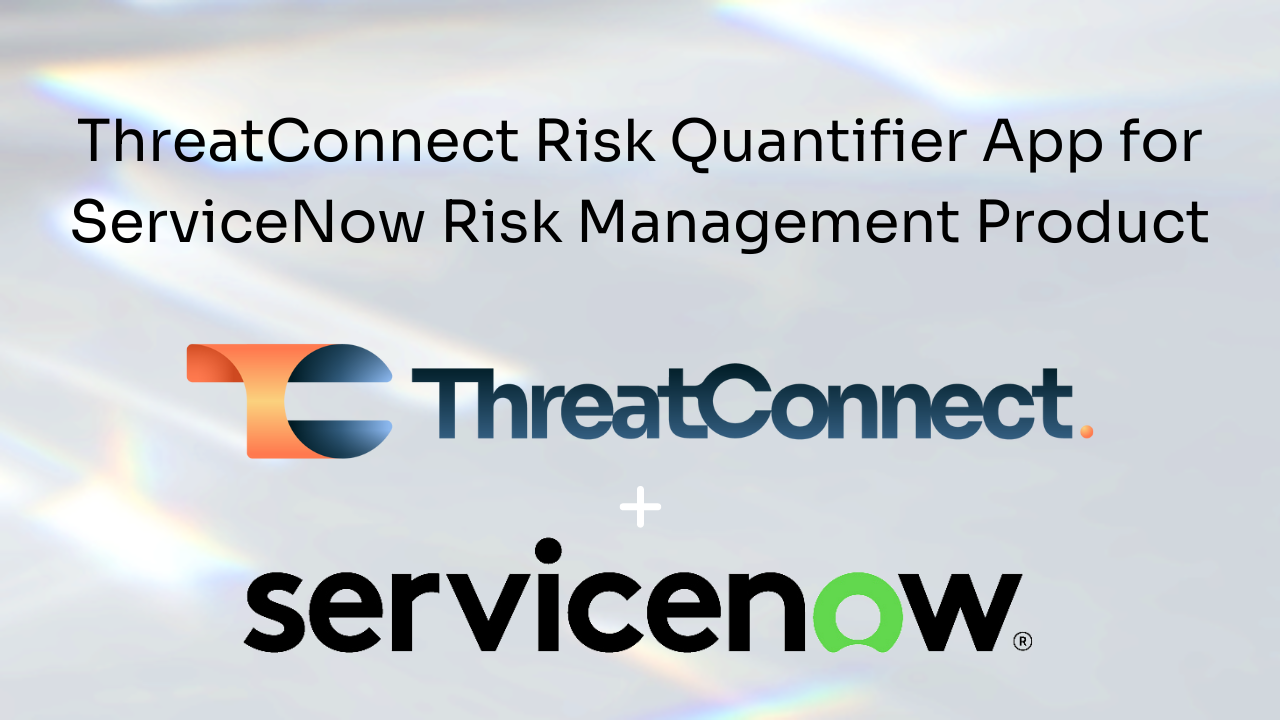 ThreatConnect Risk Quantifier