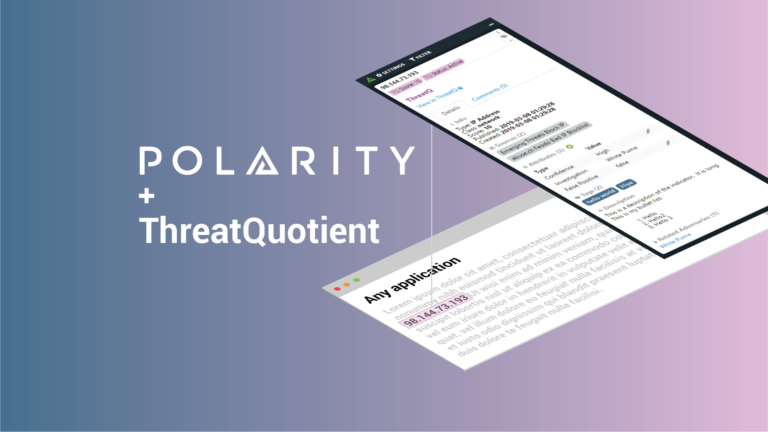 Get Even Better Data Awareness & Recall with the Updated Polarity-ThreatQuotient Integration