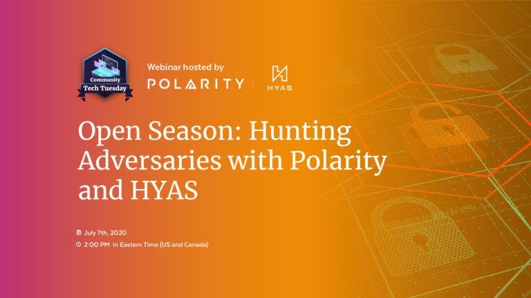 Open Season: Hunting Adversaries with Polarity and HYAS