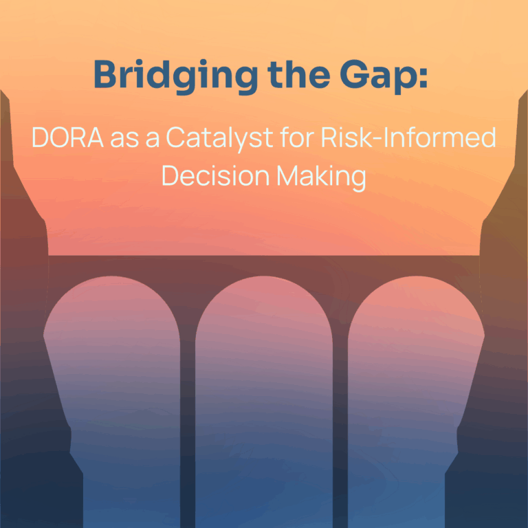 Closing the Gap Between Cybersecurity and Compliance: DORA as a Catalyst for Risk-Informed Decision Making