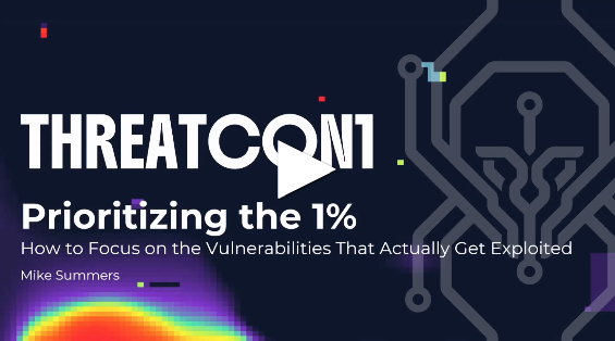 video on how to focus on the vulnerabilities that actually get exploited